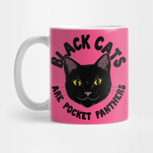 Black Cats are Pocket Panthers Mug